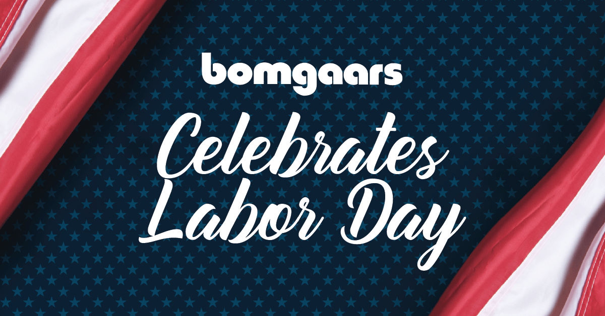 Bomgaars Celebrates Labor Day! Bomgaars BLOG