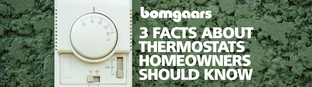 3 Facts About Thermostats Homeowners Should Know
