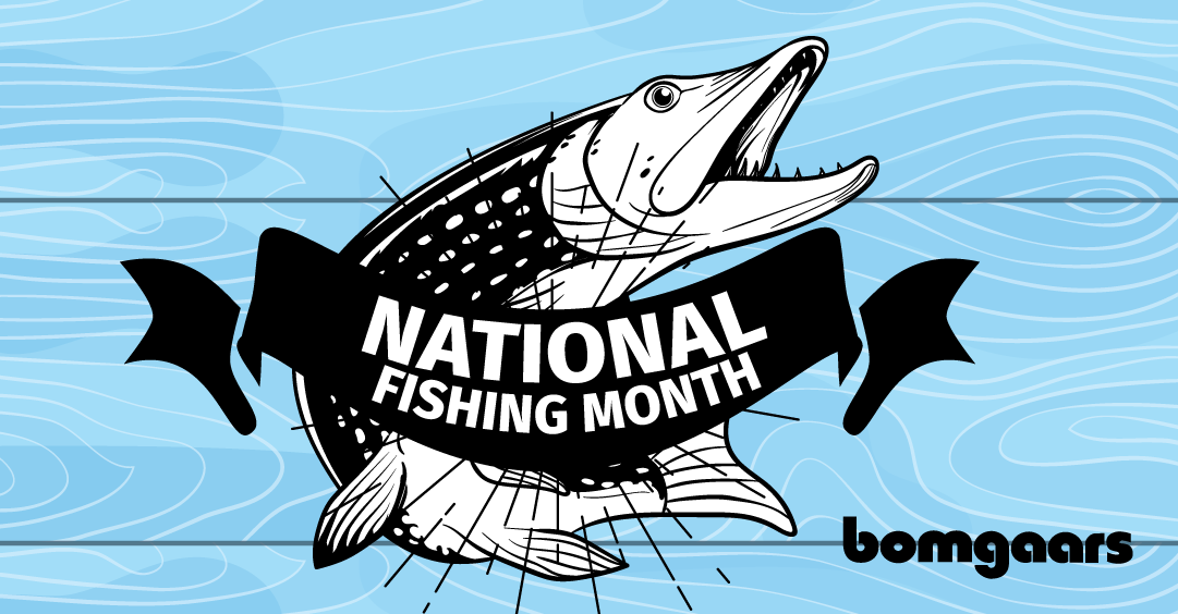 National Fishing Month - Bomgaars BLOG