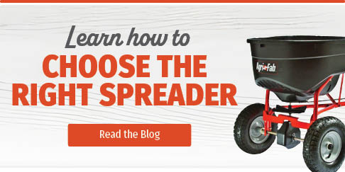 Learn How to Choose the Right Spreader Learn How to Choose the Right Spreader
