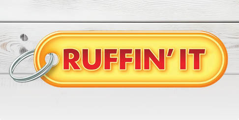 Ruffin' It