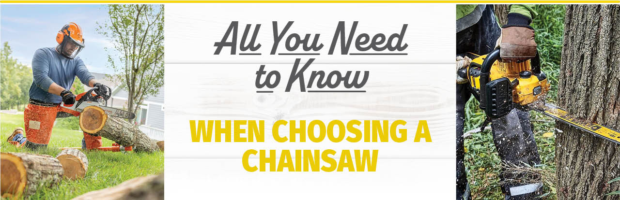 All You Need to Know When Choosing a Chainsaw