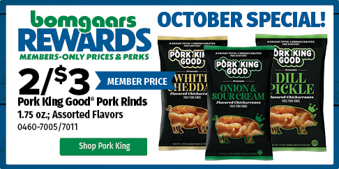 2/$3 Rewards Pork King Good Pork Rinds 2/$3 Rewards Pork King Good Pork Rinds