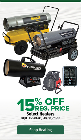 Heaters 15% off Reg. Price