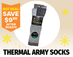 $5.00 Thermal Socks with $5 Rebate $5.00 Thermal Socks with $5 Rebate