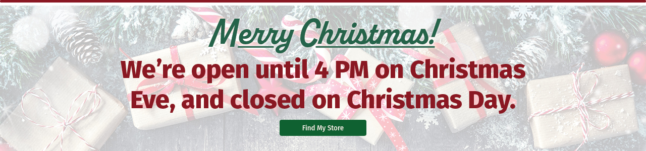 Open until 4 on Christmas Eve and Closed on Christmas Day