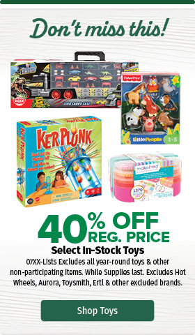 40% off In-Stock Toys