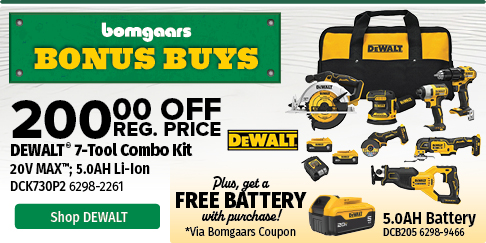 Bomgaars Bonus Buy DeWALT 7-Tool Combo Kit Get Battery