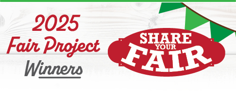 2025 Share Your Fair Project Winners